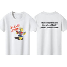Load image into Gallery viewer, Blame John Printed Teenage Tops T-shirt Boys Girls Summer Casual Funny Fashion O-Neck Short Sleeve Children Colorful Clothing
